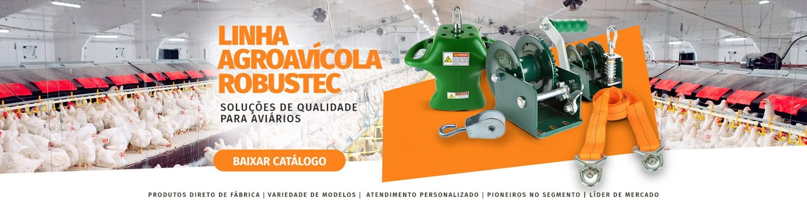 Linha Agroavícola Robustec